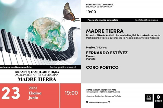 "MADRE TIERRA" - Bizkaiko Elkarte Artistikoaren 2022-2023 Ikastaro Poetikoaren Amaierako Errezitaldia "MADRE TIERRA" - Bizkaiko Elkarte Artistikoaren 2022-2023 Ikastaro Poetikoaren Amaierako Errezitaldia