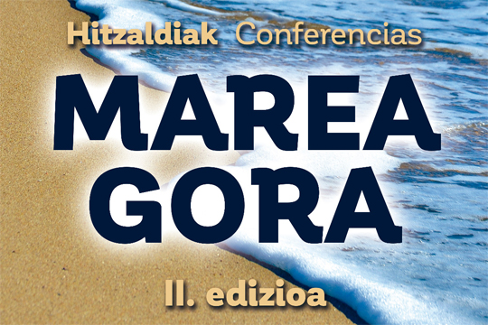 Marea Gora 2024: "Itziar 1294-Deba 1343, una historia ligada al mar"