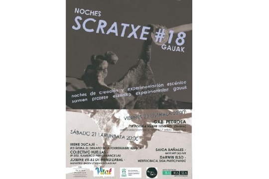 noche SCRATXE gaua 2024: "Res íntima. El órgano de la podredumbre blanca" + "In Situ. Flamenco Performance Lab" + "Munstro baten etxean solasean" + "Mozart (A)live" + "Meritocracia. Siga participando" noche SCRATXE gaua 2024: "Res íntima. El órgano de la podredumbre blanca" + "In Situ. Flamenco Performance Lab" + "Munstro baten etxean solasean" + "Mozart (A)live" + "Meritocracia. Siga participando"