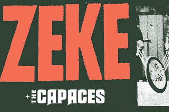 ZEKE + THE CAPACES + KUMA NO MOTOR