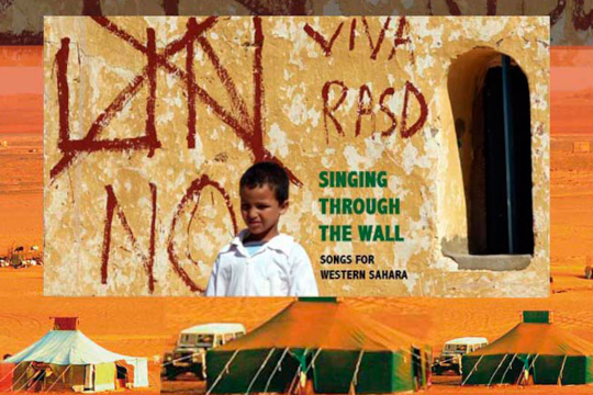 "Cantando a trav&eacute;s del muro: canciones para el S&aacute;hara Occidental"