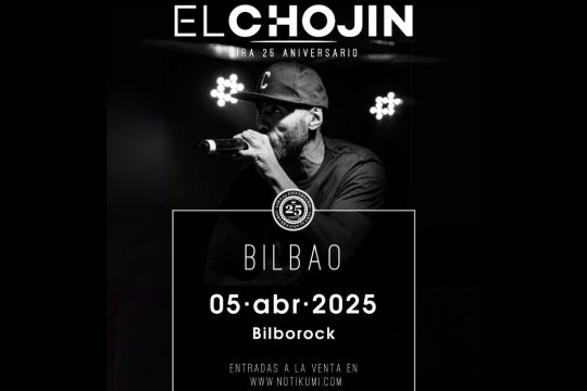 EL CHOJIN: "Gira 25 aniversario"