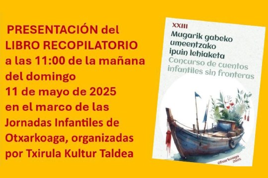 "23 Concurso de Cuentos Infantiles Sin Fronteras de Otxarkoaga - Bilbao" liburuaren aurkezpnea