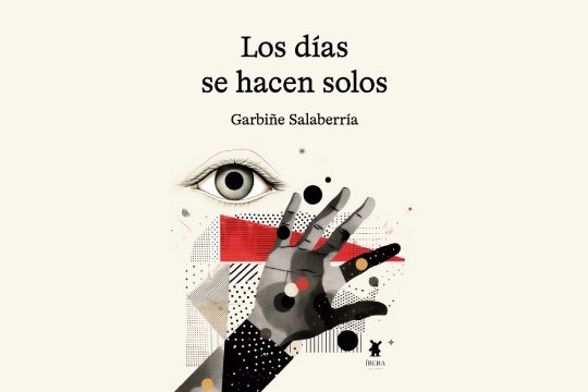 Liburu-aurkezpena: "Los d&iacute;as se hacen solos" (Garbi&ntilde;e Salaberria)