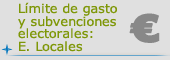Límite de gasto y subvenciones electorales: E. Locales