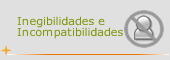 Inelegibilidades e incompatibilidades