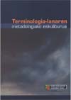 Terminologia-lanaren metodologiako eskuliburua