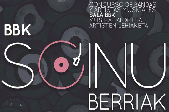 BBK Soinu Berriak 2020: emisión de los trabajos de las 6 bandas seleccionadas para la fase final (online) BBK Soinu Berriak 2020: emisión de los trabajos de las 6 bandas seleccionadas para la fase final (online)