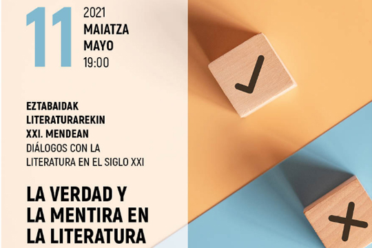 Pedro Ugarte y Jes&uacute;s Ferrero: "La verdad y la mentira en la literatura"