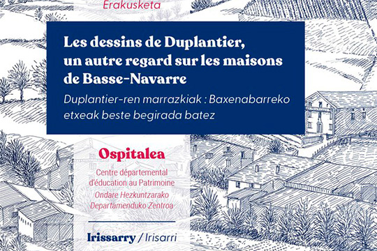 Duplantier-en marrazkiak: Baxenabarreko etxeak beste begirada batez ...