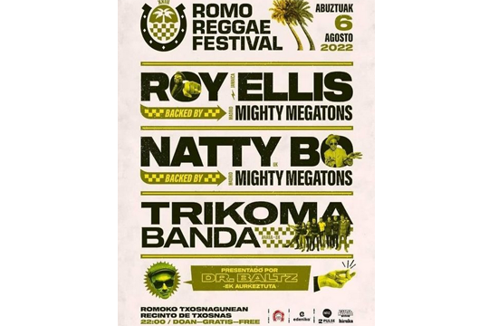 Romo Reggae Festival 2022: Roy Ellis + Natty Bo + Trikoma