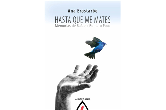 Presentaci&oacute;n del libro "Hasta que me mates. Memorias de Rafaela romero Pozo"