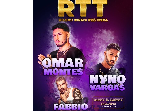 Festival RTT Bilbao Music: Omar Montes + Nyno Vargas + Fabbio