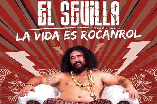 El Sevilla: "La Vida Es Rocanrol"