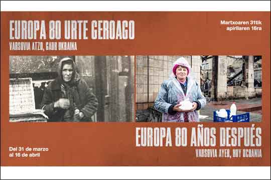 "Europa 80 a&ntilde;os despu&eacute;s. Varsovia ayer, hoy Ucrania"
