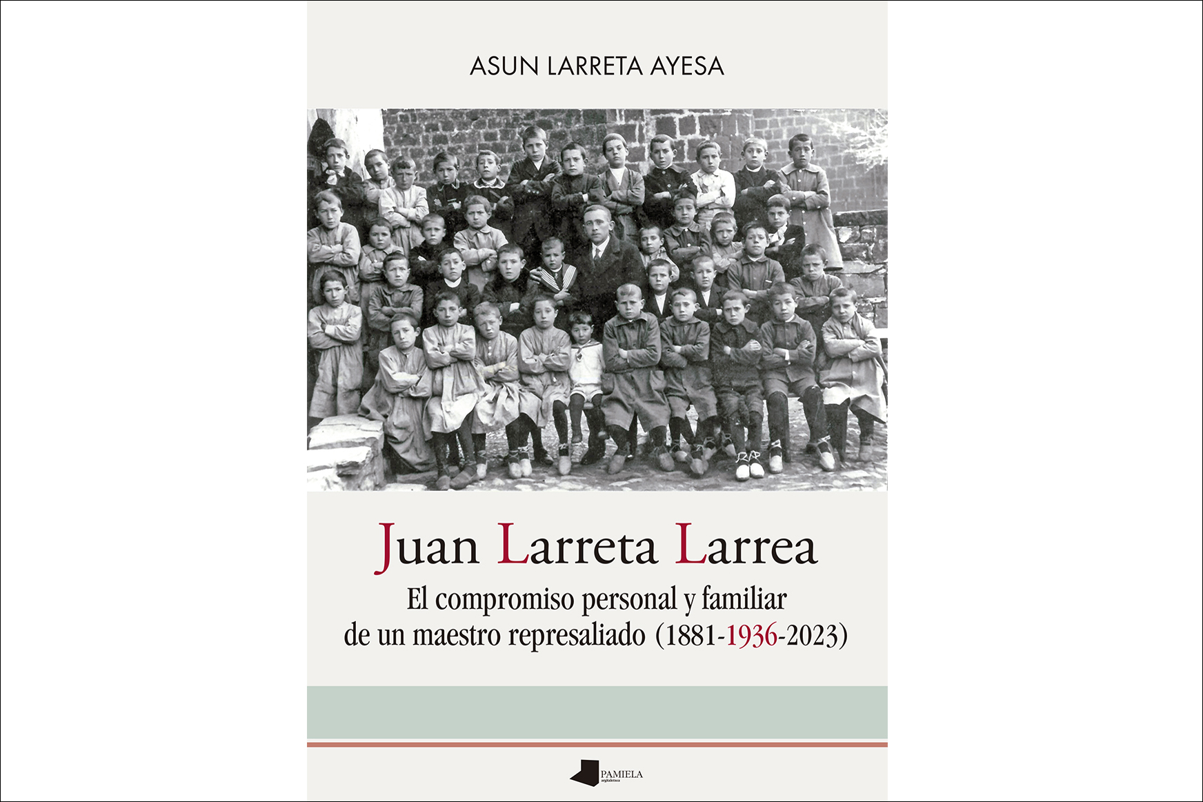 Presentaci&oacute;n del libro "El compromiso personal y familiar de un maestro represaliado (1881-1936-2023)"