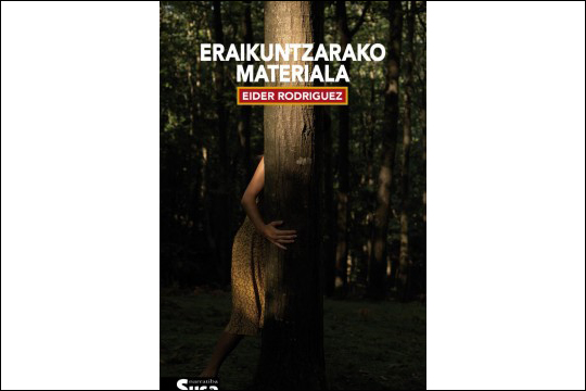 AZPIMARRA Literatura Zikloa: Tertulia sobre el libro "Eraikuntzarako materiala" de Eider Rodriguez