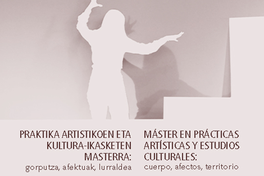 M&aacute;ster en Pr&aacute;cticas Art&iacute;sticas y Estudios Culturales: cuerpo, afectos, territorio (2023-2024)