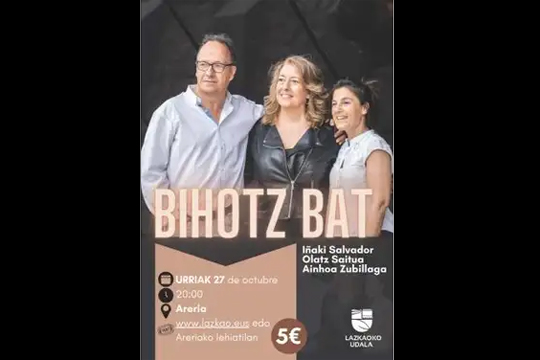 Ciclo de M&uacute;sica de Oto&ntilde;o de Lazkao 2023: "Bihotz bat" (I&ntilde;aki Salvador + Olatz Saitua + Ainhoa Zubillaga)