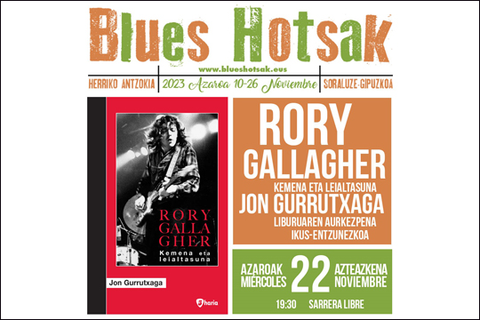 "RORY GALLAGHER. Kemena eta leialtasuna"