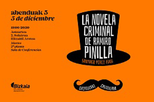 Santiago P&eacute;rez Isasi: "La novela criminal de Ramiro Pinilla"