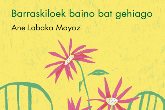 Presentaci&oacute;n del libro "Barraskiloek baino bat gehiago", de Ane Labaka