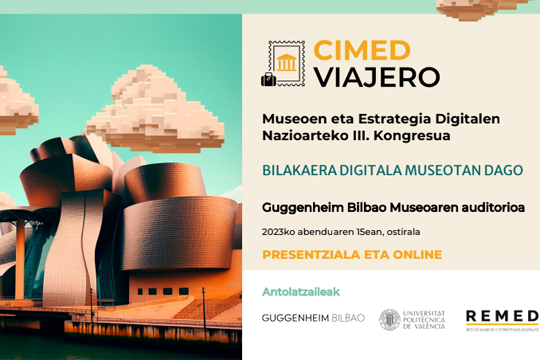 Congreso Internacional de Museos y Estrategias Digitales 2023: "La [R]Evoluci&oacute;n digital ya est&aacute; en el museo"