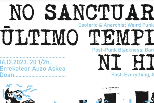 NO SANCTUARY + ULTIMO TEMPLO + NI HIL