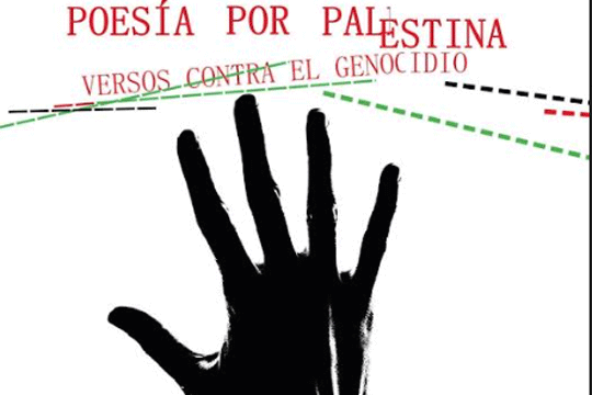 "Poes&iacute;a por Palestina. Versos contra el Genocidio"