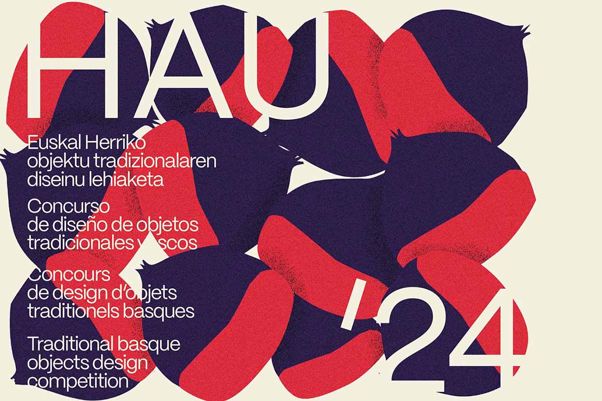 HAU 2024 - Concurso de Dise&ntilde;o de Objetos Tradicionales Vascos  (Convocatoria)