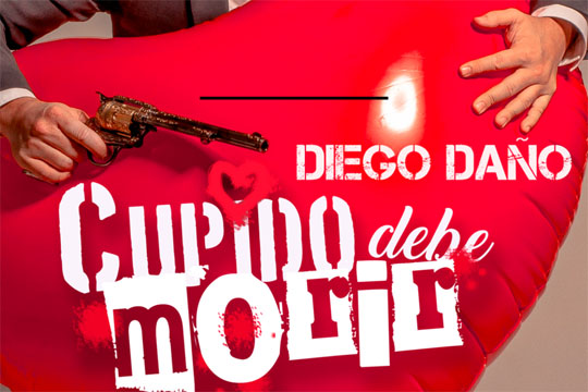 "Diego Da&ntilde;o: Cupido debe Morir"