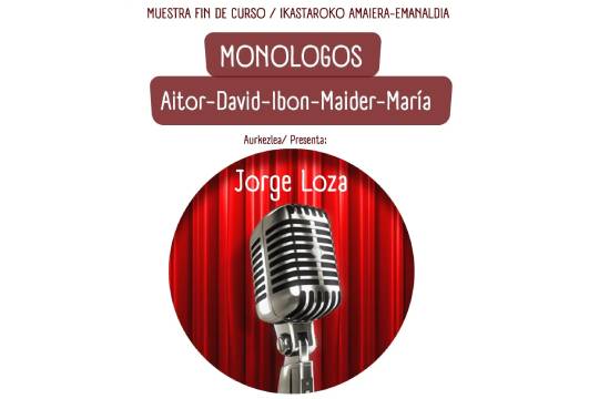 Muestra fin curso: Mon&oacute;logos