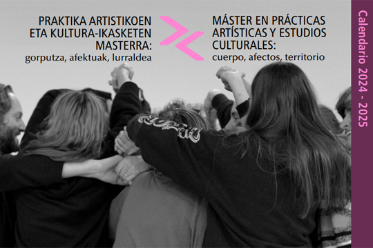 M&aacute;ster en Pr&aacute;cticas Art&iacute;sticas y Estudios Culturales: Cuerpo, Afectos, Territorio (2024-2025)