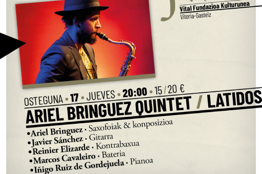 Dazz Jazz 2024: ARIEL BR&Iacute;NGUEZ QUINTET: "Latidos"