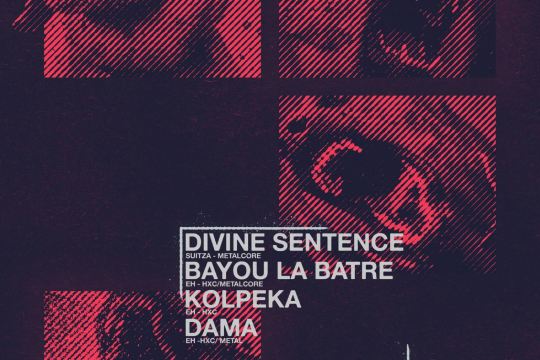 Divine Sentence + Bayou La Batre + Kolpeka + Dama