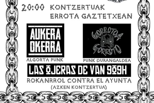 Aukera Okerra + Gorrotoa Gorroto + Las Ojeras De Van Gogh