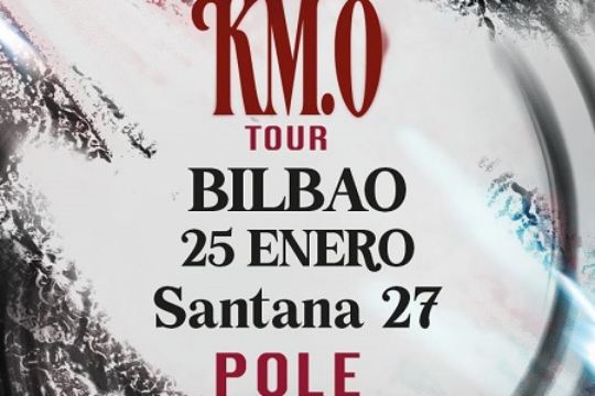 (Cancelado) POLE: "KM.0 Tour" (Bilbao - Santana 27)