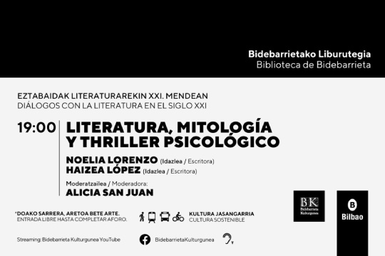 Di&aacute;logos con la literatura en el Siglo XXI: "Literatura, mitolog&iacute;a y thriller psicol&oacute;gico"