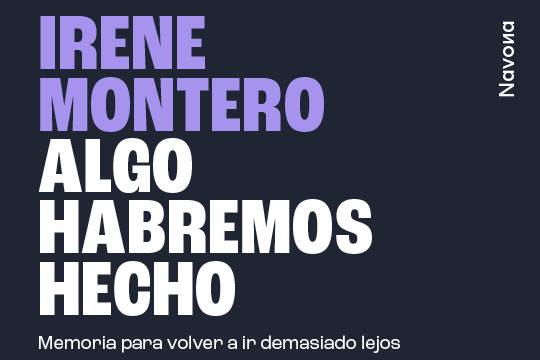 Presentaci&oacute;n de libro: "Algo habremos hecho" (Irene Montero)