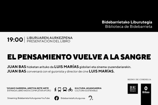 Presentaci&oacute;n del libro "El pensamiento vuelve a la sangre", de Juan Bas