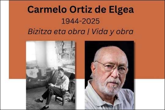 "Carmelo Ortiz de Elgea, 1944-2025, vida y obra, de la mano de Santiago Arcediano"