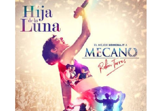 ROBIN TORRES: "Hija de la Luna &ndash; El mejor homenaje a Mecano del mundo"