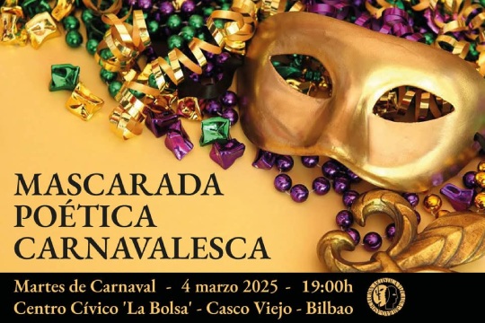 "Mascarada Po&eacute;tica Carnavalesca - 2025 en las Tertulias Po&eacute;ticas de los Martes en Bilbao"
