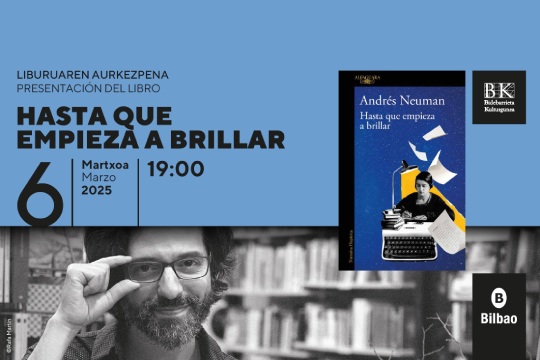 Presentaci&oacute;n de libro: "Hasta que empieza a bailar" (Andr&eacute;s Neuman)