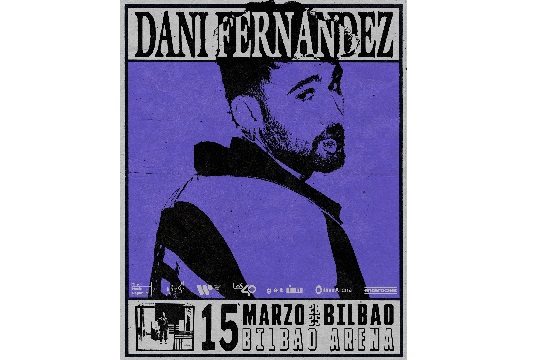 DANI FERN&Aacute;NDEZ: "La Jaur&iacute;a Tour 2025" (Bilbao - Bilbao Arena)