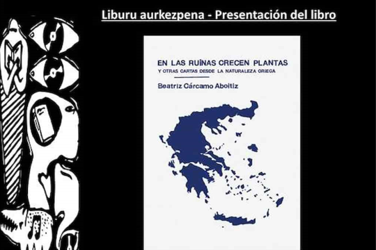 Presentaci&oacute;n de libro: "En las ruinas crecen plantas y otras cartas desde la naturaleza griega"