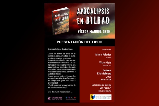 Presentaci&oacute;n de libro: "Apocalipsis en Bilbao" (V&iacute;ctor Manuel Gete)