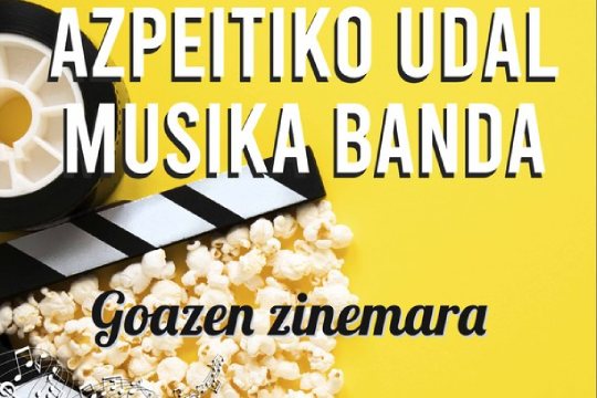 Concierto de la Banda de M&uacute;sica: "Goazen zinemara"