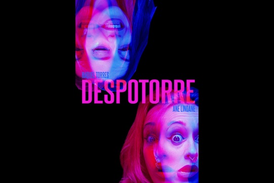 Ane Lindane y Raquel Torres: "Despotorrope"