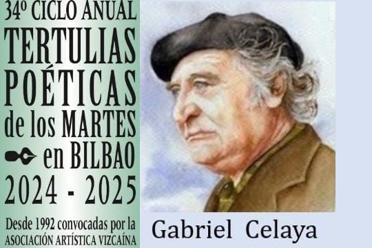 "GABRIEL CELAYA, tema de la Jornada 1.142 de las Tertulias Po&eacute;ticas de los Martes en Bilbao"